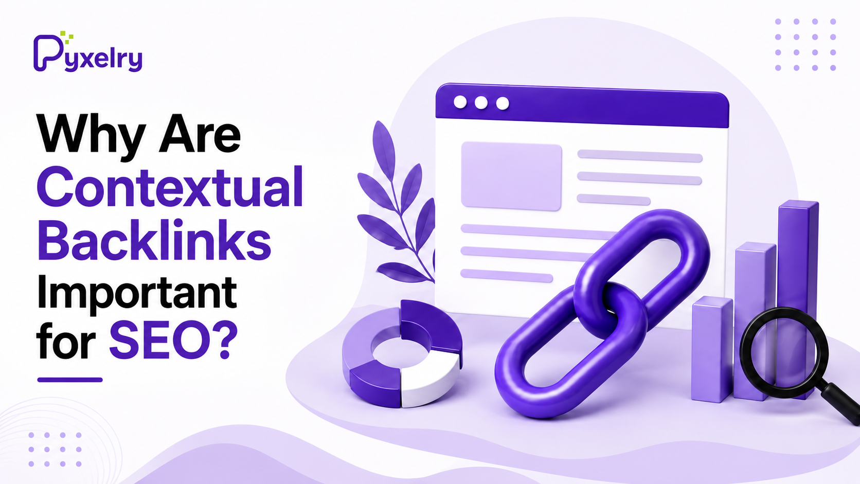 Why Are Contextual Backlinks Important for SEO?