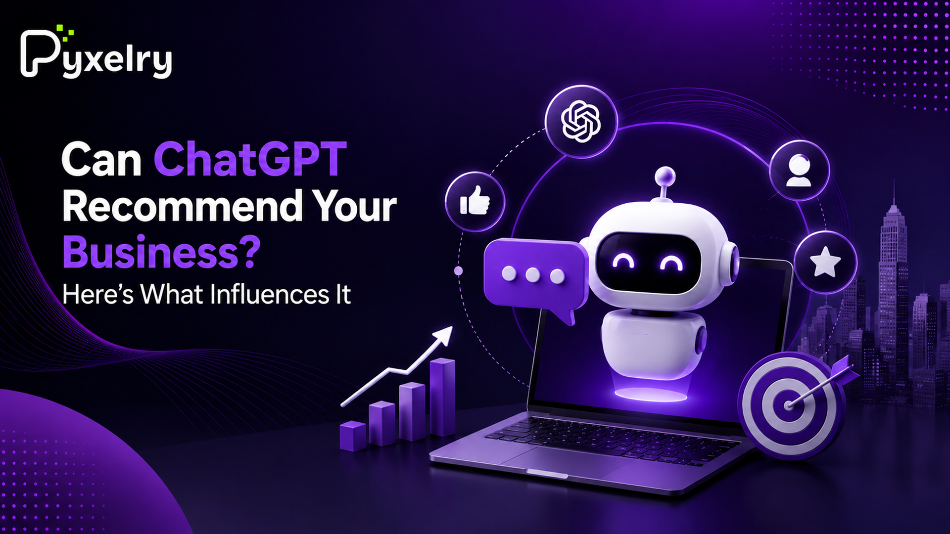 Can ChatGPT Recommend Your Business? Here’s What Influences It