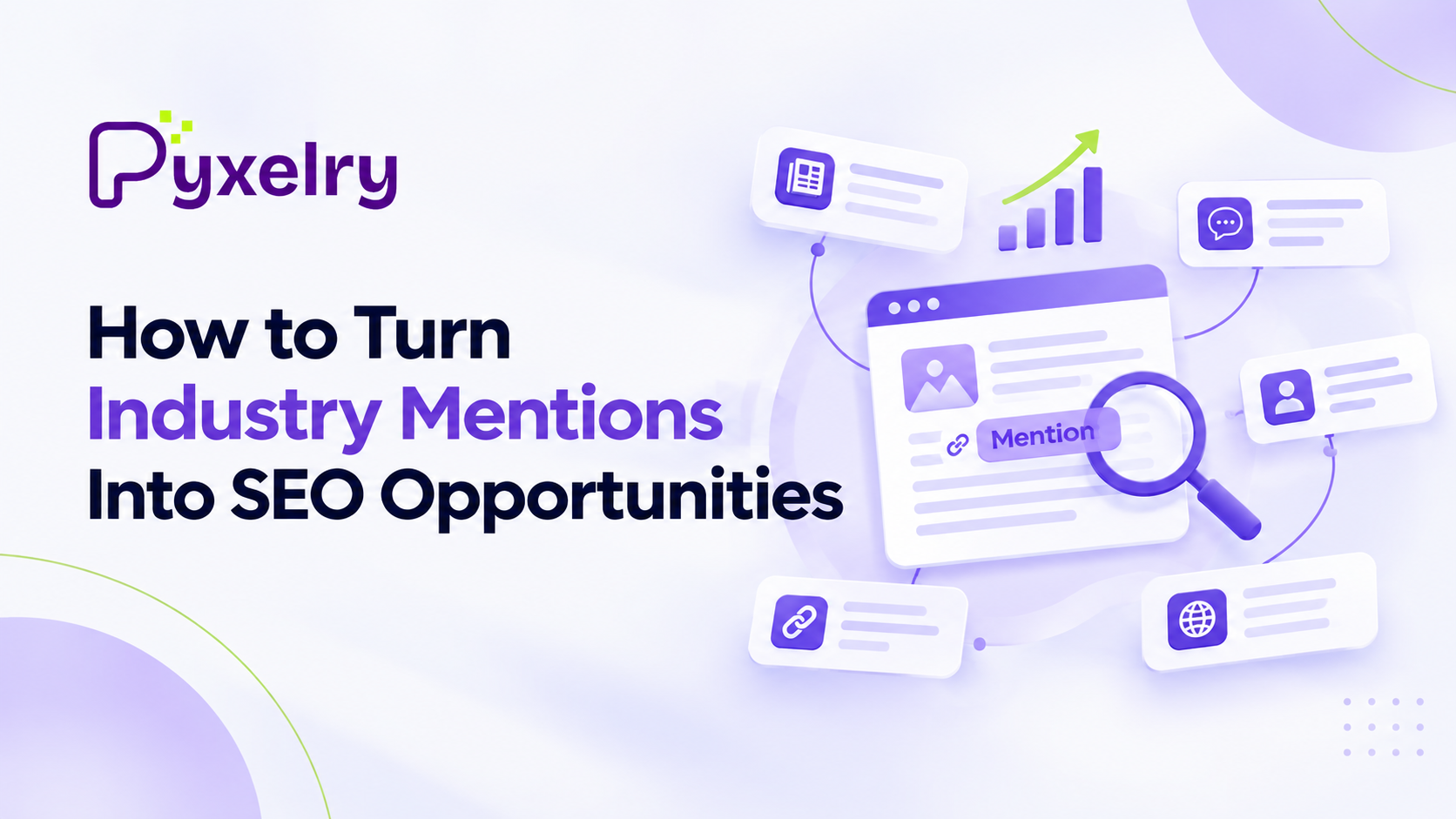 How to Turn Industry Mentions Into SEO Opportunities